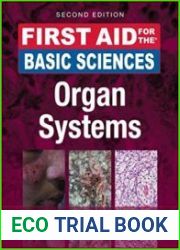 First Aid for the Basic Sciences Organ Systems, Second Edition
