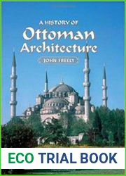 A History of Ottoman Architecture