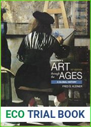 Gardner|s Art Through the Ages A Global History, 16th Edition