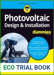 Photovoltaic Design and Installation For Dummies