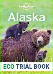 Lonely Planet Alaska, 12th Edition