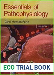Essentials of Pathophysiology Concepts of Altered Health States, 3rd Edition