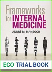 Frameworks for Internal Medicine