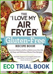 The "I Love My Air Fryer" Gluten-Free Recipe Book