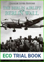 The Berlin Airlift and Berlin Wall