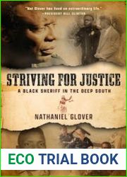 Striving for Justice A Black Sheriff in the Deep South