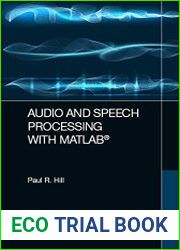 Audio and Speech Processing with MATLAB