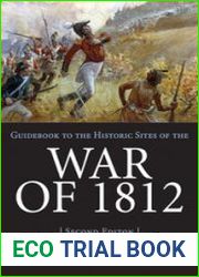Guidebook to the Historic Sites of the War of 1812