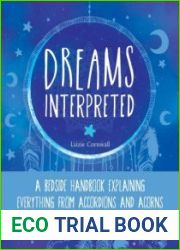 Dreams Interpreted A Bedside Handbook Explaining Everything from Accordions and Acorns to Zebras and Zippers