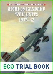 Osprey Combat Aircraft - Aichi 99 Kanbaku |Val| Units 1937-42
