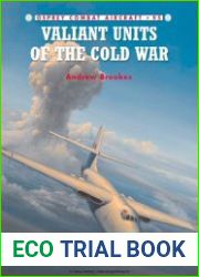 Osprey Combat Aircraft 95 - Valiant Units of the Cold War