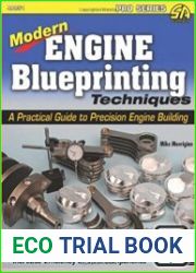 Modern Engine Blueprinting Techniques A Practical Guide to Precision Engine Building
