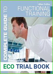 The Complete Guide to Functional Training