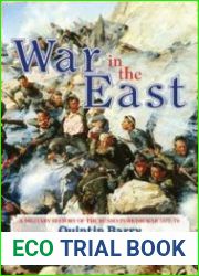 War in the East A Military History of the Russo-Turkish War 1877-1878