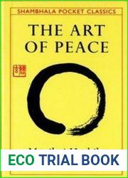 The Art of Peace Teachings of the Founder of Aikido