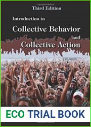 Introduction to Collective Behavior and Collective Action, Third Edition