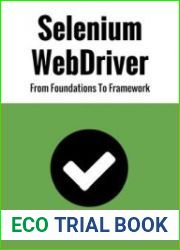 Selenium WebDriver From Foundations To Framework