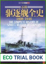 The Complete History of Soviet / Russian Destroyers 1898-1946