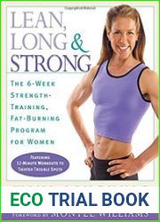 Lean, Long & Strong The 6-Week Strength-Training, Fat-Burning Program for Women