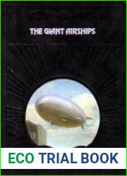 The Giant Airships (The Epic of Flight)
