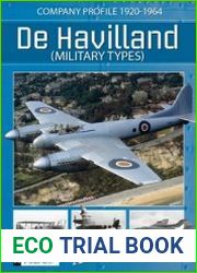 De Havilland (Military Types) Company Profile 1920-1964 (Aeroplane Company Profile)