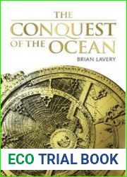 The Conquest of the Ocean An Illustated History of Searfing