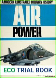 Air Power A Modern Illustrated Military History
