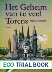 Het Geheim van te veel Torens