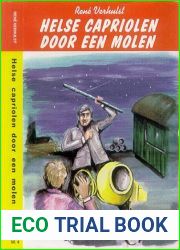 Helse capriolen door een molen (Bob Evers)