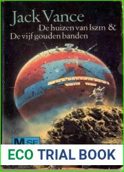 De huizen van Iszm and De vijf gouden banden