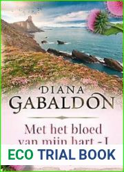Met het bloed van mijn hart deel 1 (Outlander, #8)