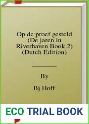 Op de proef gesteld (De jaren in Riverhaven Book 2) (Dutch Edition)