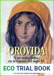 Orovida - Una Mujer Judia En La Espana del Siglo XV