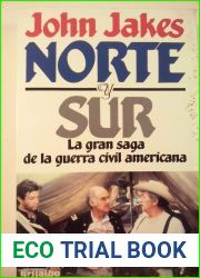 Norte y Sur: La gran saga de la guerra civil americana