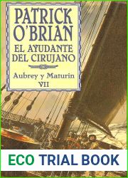 El Ayudante del Cirujano (The Surgeon|s Mate) (Aubrey Maturin Book 7)