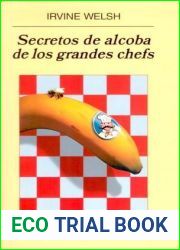 Secretos de alcoba de los grandes chefs