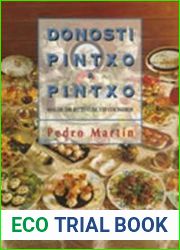 Donosti pintxo a pintxo. Mas de 500 recetas de 150 cocineros (Spanish Edition)