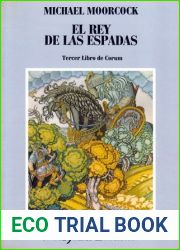 El rey de las espadas (Tercer libro de Corum; Corum #3)