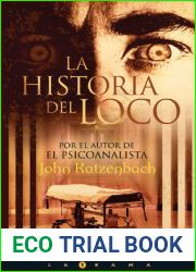 La historia del loco (Spanish Edition)