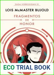 Fragmentos de honor (Saga Vorkosigan, #1)