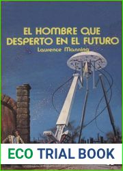 El hombre que desperto en el futuro