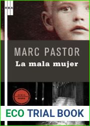 La mala mujer (Moises Corvo, #1)