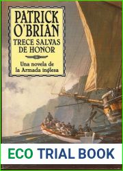 Trece salvas de honor (Aubrey and Maturin, #13)