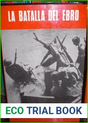 La Batalla del Ebro