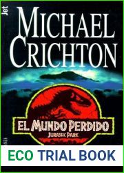 El mundo perdido (Parque Jurasico, #2)