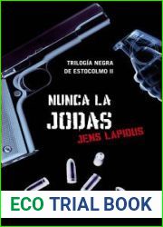 Nunca la jodas (Trilogia Negra de Estocolmo #2)