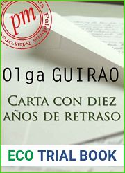 Carta con diez anos de retraso (Spanish Edition)