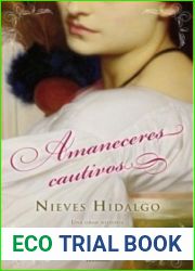 Amaneceres cautivos (Cautivos, #1)