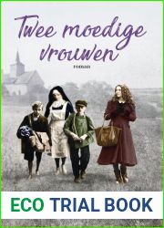 Twee moedige vrouwen