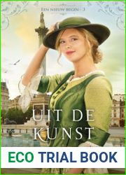 Uit de kunst (Een nieuw begin, #3)